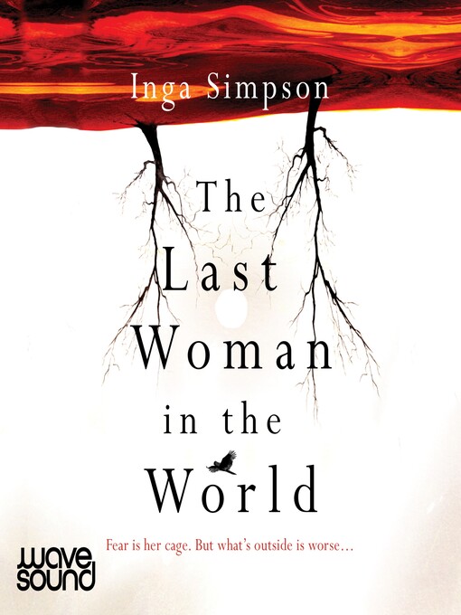 Title details for The Last Woman in the World by Inga Simpson - Wait list
